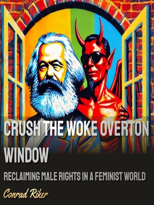 cover image of Crush the Woke Overton Window